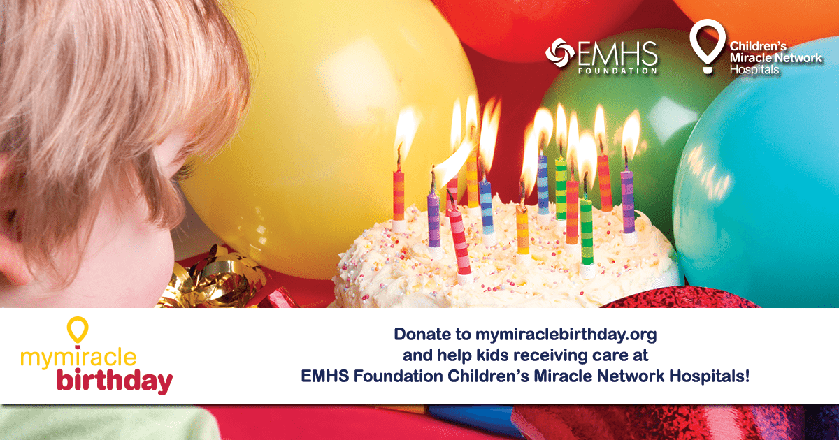 My Miracle Birthday – Northern Light Eastern Maine Medical Center