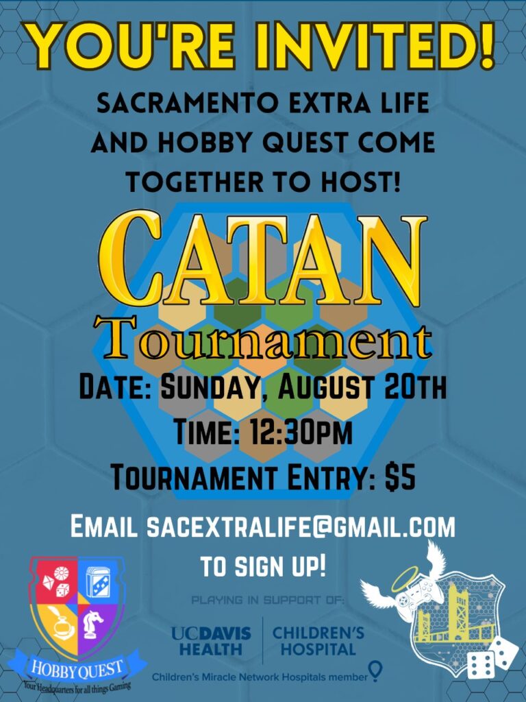 Sacramento Extra Life and Hobby Quest Come together to host Catan Tournament.