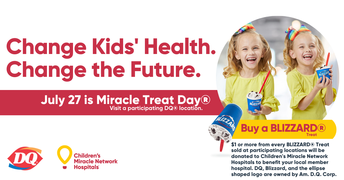 Dairy Queen’s Miracle Treat Day on July 27th! 83 locations are