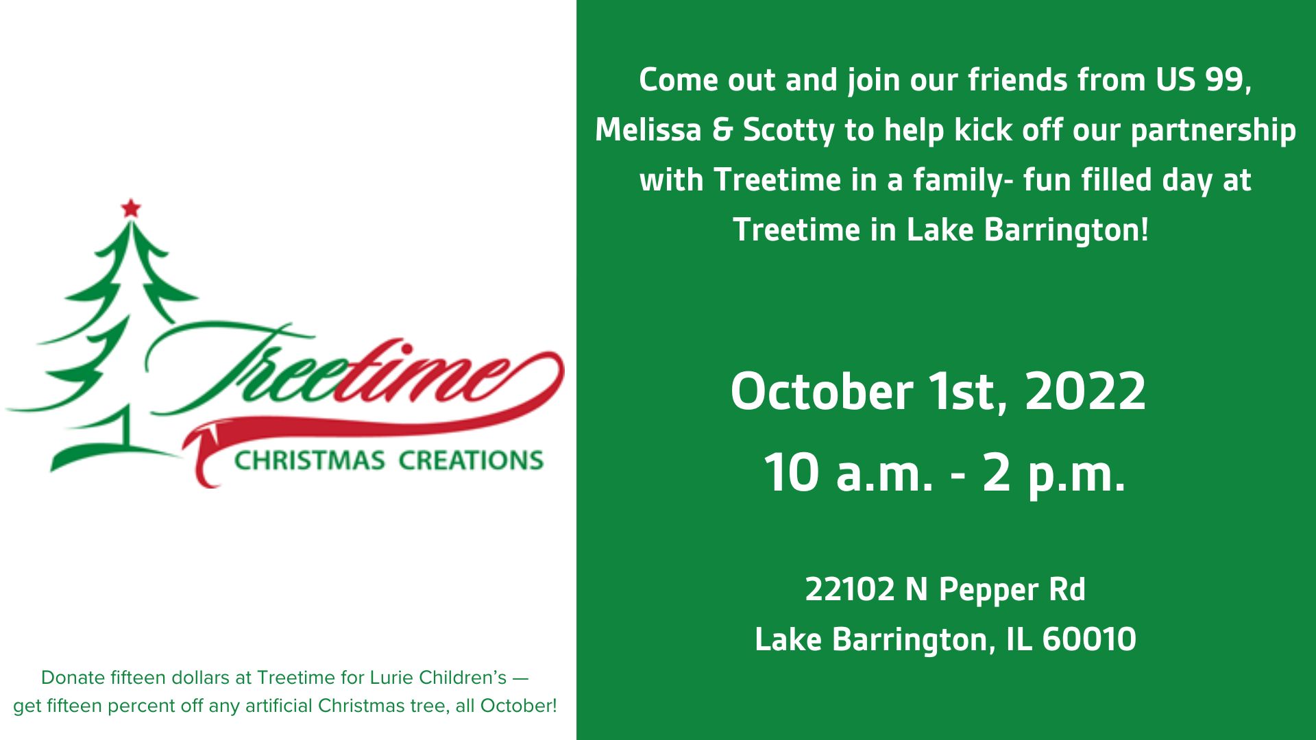 Treetime Event with US 99’s Melissa & Scotty! Ann & Robert H. Lurie